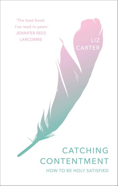 Catching Contentment
