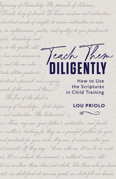 Teach Them Diligently