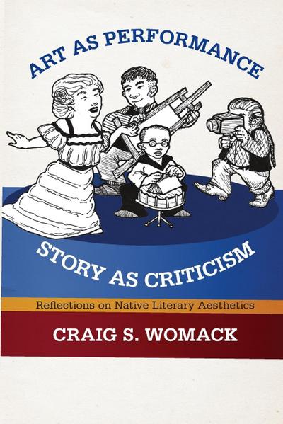 Art as Performance, Story as Criticism