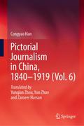 Pictorial Journalism in China, 1840-1919 (Vol. 6)