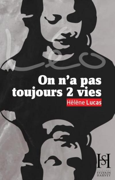 Leo- On n’a pas toujours 2 vies