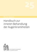 Bircher-Benner Handbuch 25 zur inneren Behandlung der Augenkrankheit