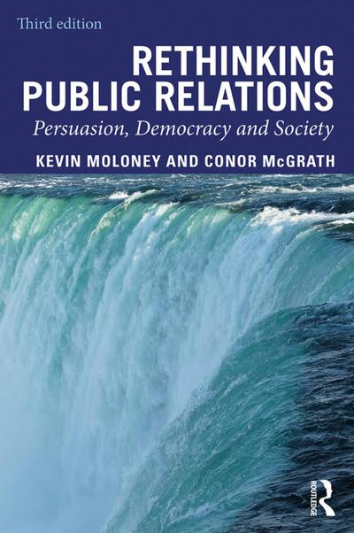 Rethinking Public Relations - Kevin (Ball State University Moloney