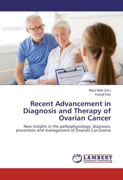 Recent Advancement in Diagnosis and Therapy of Ovarian Cancer