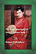 The Tragic Marriages of Doctor Geneva Song