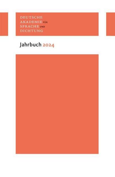 Jahrbuch der Deutschen Akademie für Sprache und Dichtung 2024