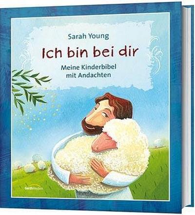 Ich bin bei dir - Kinderbibel