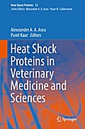 Heat Shock Proteins in Veterinary Medicine and Sciences