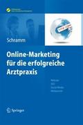 Online-Marketing für die erfolgreiche Arztpraxis von Alexandra Schramm | Ebook
