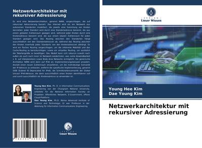 Netzwerkarchitektur mit rekursiver Adressierung