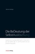 Die BeDeutung der SelbstAuslöschung