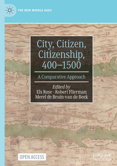 City, Citizen, Citizenship, 400-1500