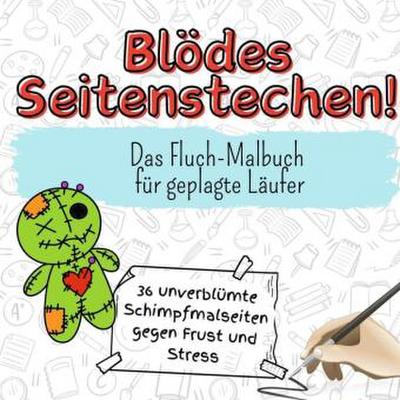 Blödes Seitenstechen!