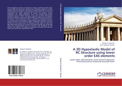 A 3D Hypoelastic Model of RC Structure using lower order EAS elements