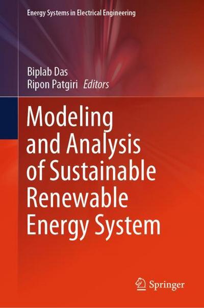 Modeling and Analysis of Sustainable Renewable Energy System