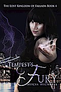Tempest’s Fury (The Lost Kingdom of Fallada, #4)
