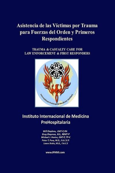 Asistencia de las Victimas por Trauma para Fuerzas del Orden y Primeros Respondientes