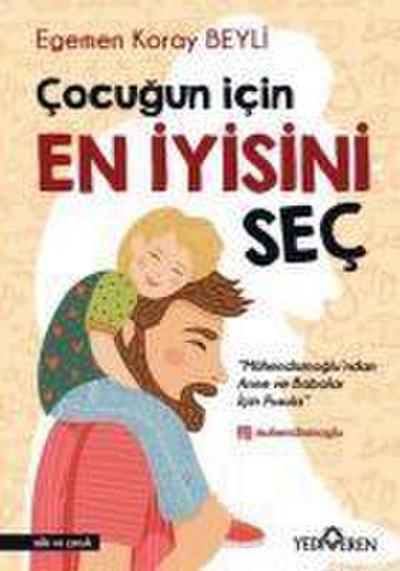 Cocugun Icin En Iyisini Sec