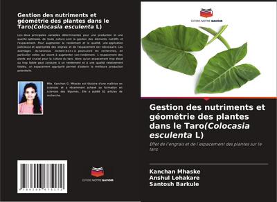 Gestion des nutriments et géométrie des plantes dans le Taro(Colocasia esculenta L)