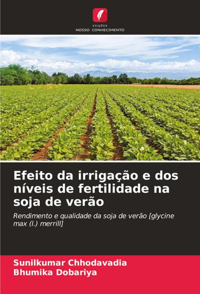 Efeito da irrigação e dos níveis de fertilidade na soja de verão