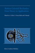 Modern Celestial Mechanics: From Theory to Applications