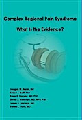 Complex Regional Pain Syndrome - What is the Evidence?