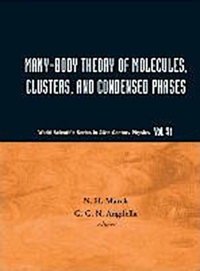 Many-Body Theory of Molecules, Clusters and Condensed Phases