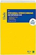 Personalverrechnung: eine Einführung 2019: Rechtliche Grundlagen. Erläuterungen. Gelöste Beispiele