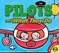 Pilots and What They Do