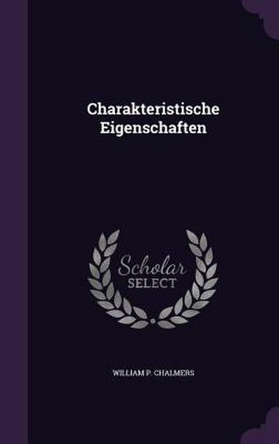 Charakteristische Eigenschaften
