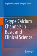 T-type Calcium Channels in Basic and Clinical Scie