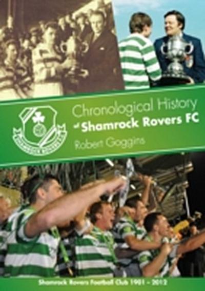 Chronological History of Shamrock Rovers FC