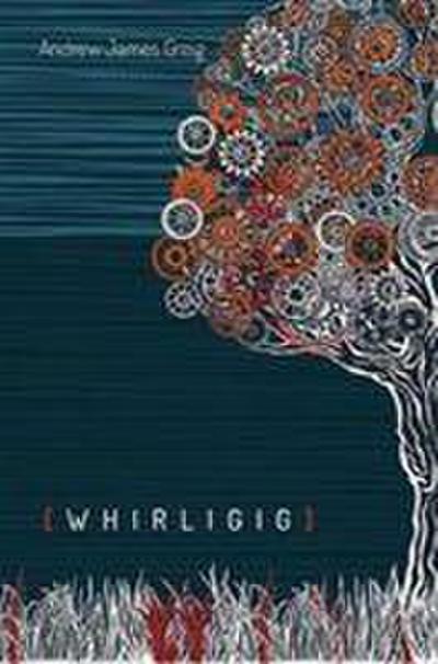Greig, A: Whirligig