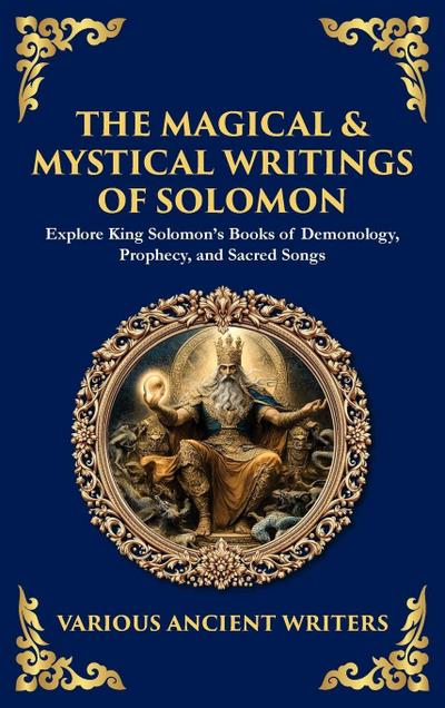 The Magical & Mystical Writings of Solomon