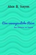 Eine unvergessliche Reise