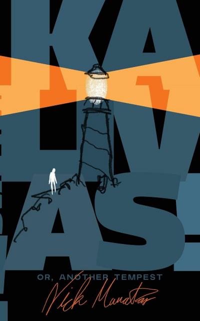 Kalivas! Or, Another Tempest