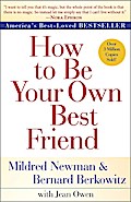 How to Be Your Own Best Friend