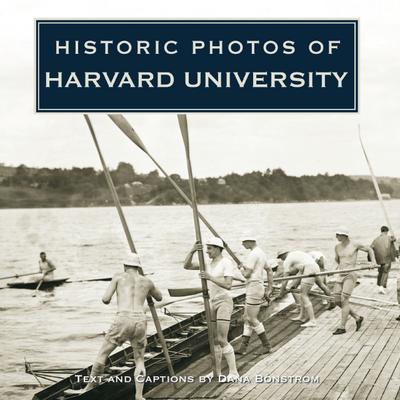 HISTORIC PHOTOS OF HARVARD UNI