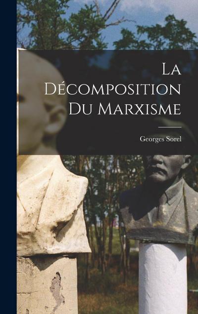 La décomposition du marxisme