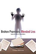 Broken Promises; Mended Lies