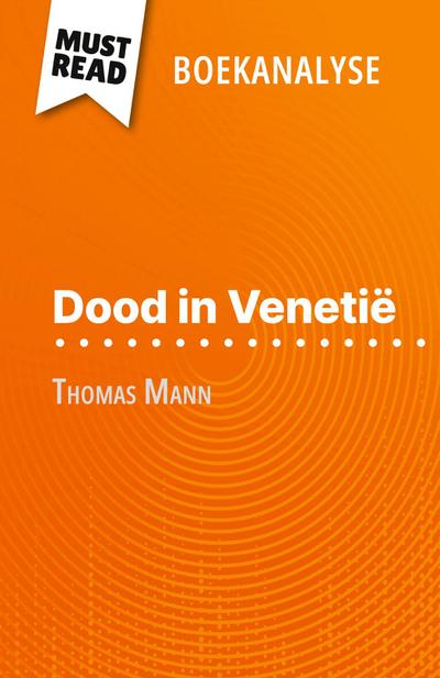 Dood in Venetië van Thomas Mann (Boekanalyse)