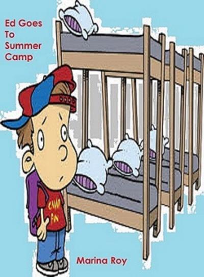 Ed Goes To Summer Camp (Ed Children’s Stories, #31)