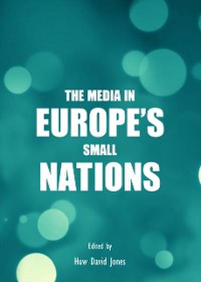 Media in Europe’s Small Nations