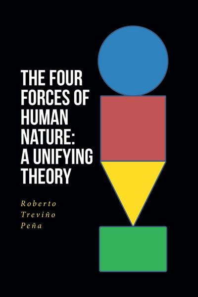 The Four Forces of Human Nature