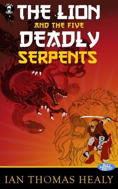 The Lion and the Five Deadly Serpents