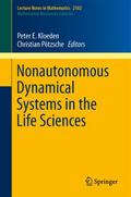 Nonautonomous Dynamical Systems in the Life Scienc