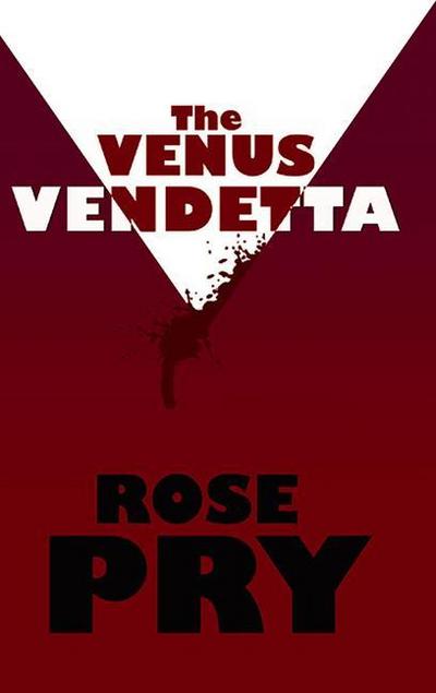 The Venus Vendetta