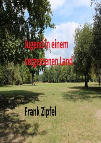 Jugend in einem vergessenen land