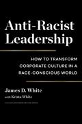 Anti-Racist Leadership