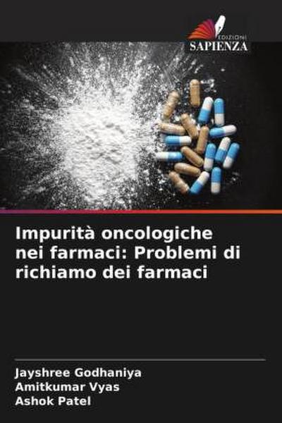 Impurità oncologiche nei farmaci: Problemi di richiamo dei farmaci